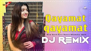 Qayamat Qayamat - Fully Hard Bass Khatra Dance DJ Mix 2024 DJAzahar DJ DS MIX